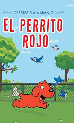 El Perrito Rojo (Spanish Edition) - 9781506529172