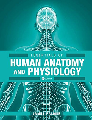 Essentials Of Human Anatomy And Physiology - 9781516565108