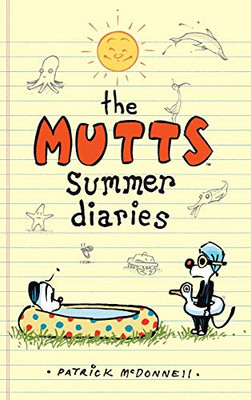 The Mutts Summer Diaries (Mutts Kids)