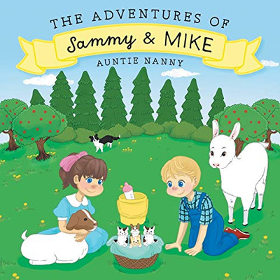 The Adventures Of Sammy And Mike - 9781525531620