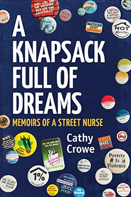 A Knapsack Full Of Dreams: Memoirs Of A Street Nurse - 9781525534539