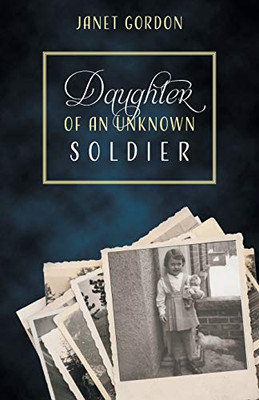 Daughter Of An Unknown Soldier - 9781525543043