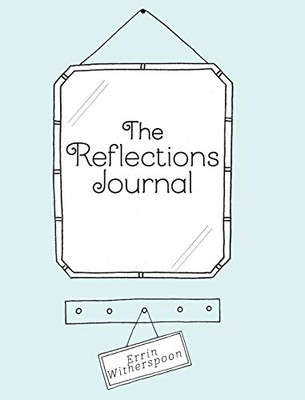 The Reflections Journal - 9781525547331