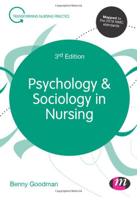 Psychology And Sociology In Nursing (Transforming Nursing Practice Series) - 9781526423450