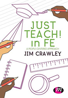 Just Teach! In Fe: A People-Centered Approach - 9781526424754