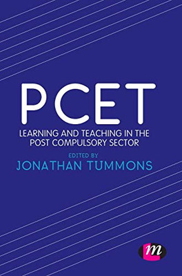 Pcet: Learning And Teaching In The Post Compulsory Sector - 9781526460219