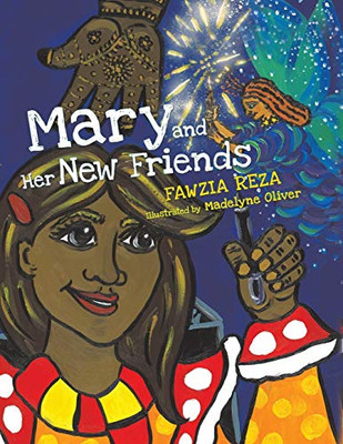 Mary And Her New Friends - 9781528928830