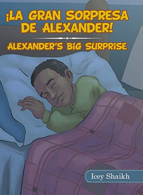 ¡La Gran Sorpresa De Alexander! (Spanish Edition) - 9781532042423