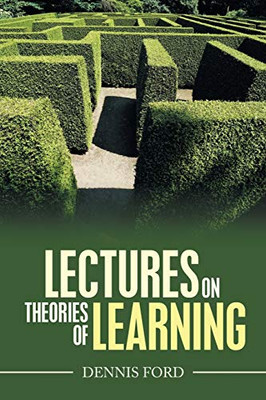 Lectures On Theories Of Learning - 9781532077067
