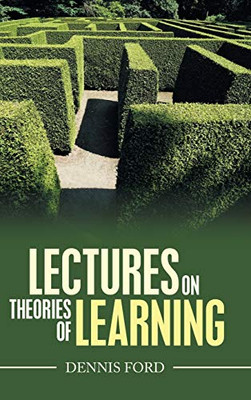 Lectures On Theories Of Learning - 9781532077081