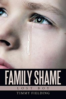 Family Shame: Lost Boy - 9781532077562