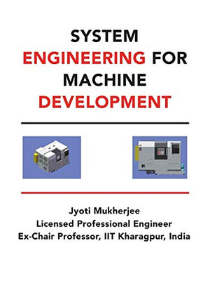 System Engineering For Machine Development