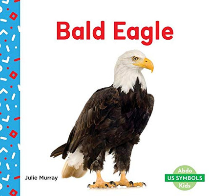 Bald Eagle (Us Symbols)