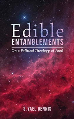 Edible Entanglements