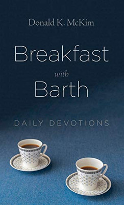 Breakfast With Barth