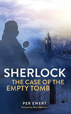 Sherlock: The Case Of The Empty Tomb - 9781532665158