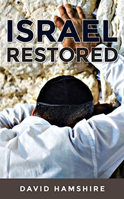 Israel Restored - 9781532669262