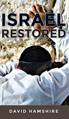 Israel Restored - 9781532669279