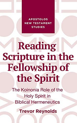 Reading Scripture In The Fellowship Of The Spirit