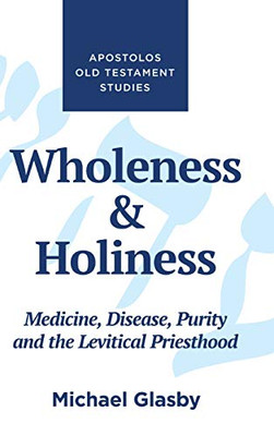 Wholeness And Holiness