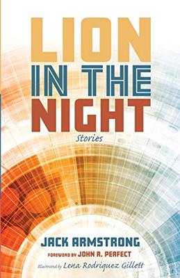 Lion In The Night: Stories - 9781532674365