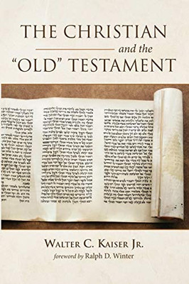 The Christian And The Old Testament - 9781532677984