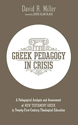 Greek Pedagogy In Crisis