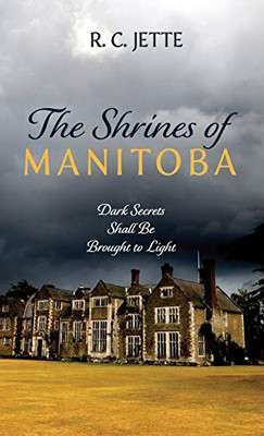 The Shrines Of Manitoba