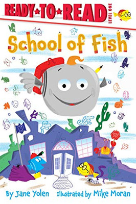 School Of Fish: Ready-To-Read Level 1 - 9781534438897