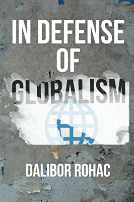 In Defense Of Globalism - 9781538120804