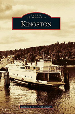 Kingston (Images Of America (Arcadia Publishing))