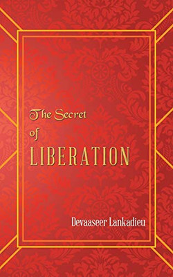 The Secret Of Liberation - 9781543705348