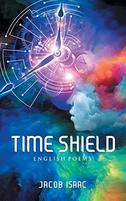 Time Shield: English Poems - 9781543705485
