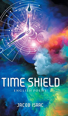 Time Shield: English Poems - 9781543705492