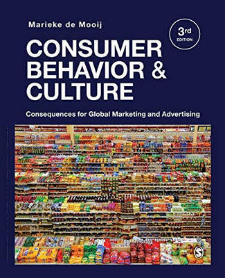 Consumer Behavior And Culture: Consequences For Global Marketing And Advertising - 9781544318165