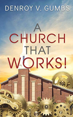 A Church That Works!