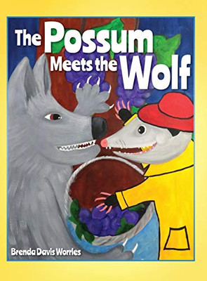 The Possum Meets The Wolf - 9781545660430