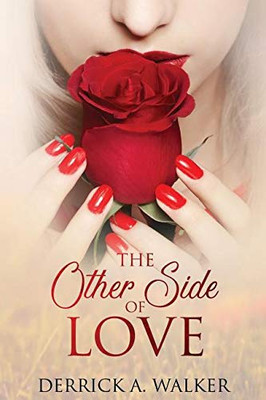 The Other Side Of Love: Learning To Live