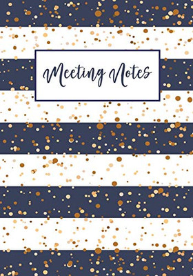 Meeting Notes: Notebook for Meetings and Organizer | Taking Minutes Record Log Book Action Items & Notes