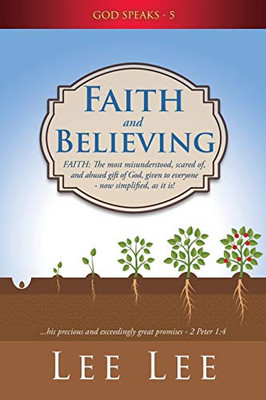 God Speaks - Volume 5 Faith And Believing