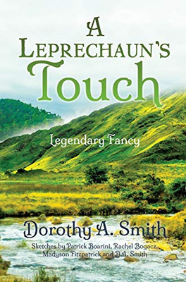 A Leprechaun'S Touch: Legendary Fancy - 9781545666685