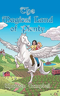 The Magical Land Of Plenty - 9781546272335