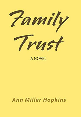 Family Trust: A Novel - 9781546277989