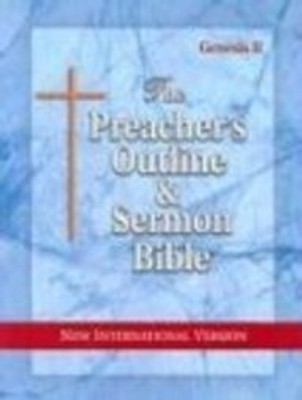 The Preacher'S Outline And Sermon Bible: New International Version: Genesis Vol. 2 (The Preacher'S Outline & Sermon Bible Niv)