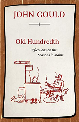 Old Hundredth: Reflections On The Seasons In Maine