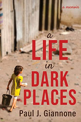 A Life In Dark Places