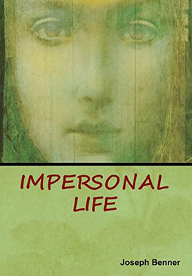 Impersonal Life - 9781618953889