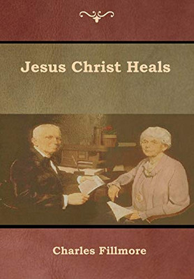 Jesus Christ Heals - 9781618954145