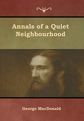 Annals Of A Quiet Neighbourhood - 9781618954442