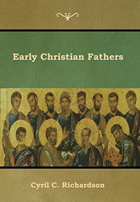 Early Christian Fathers - 9781618954732